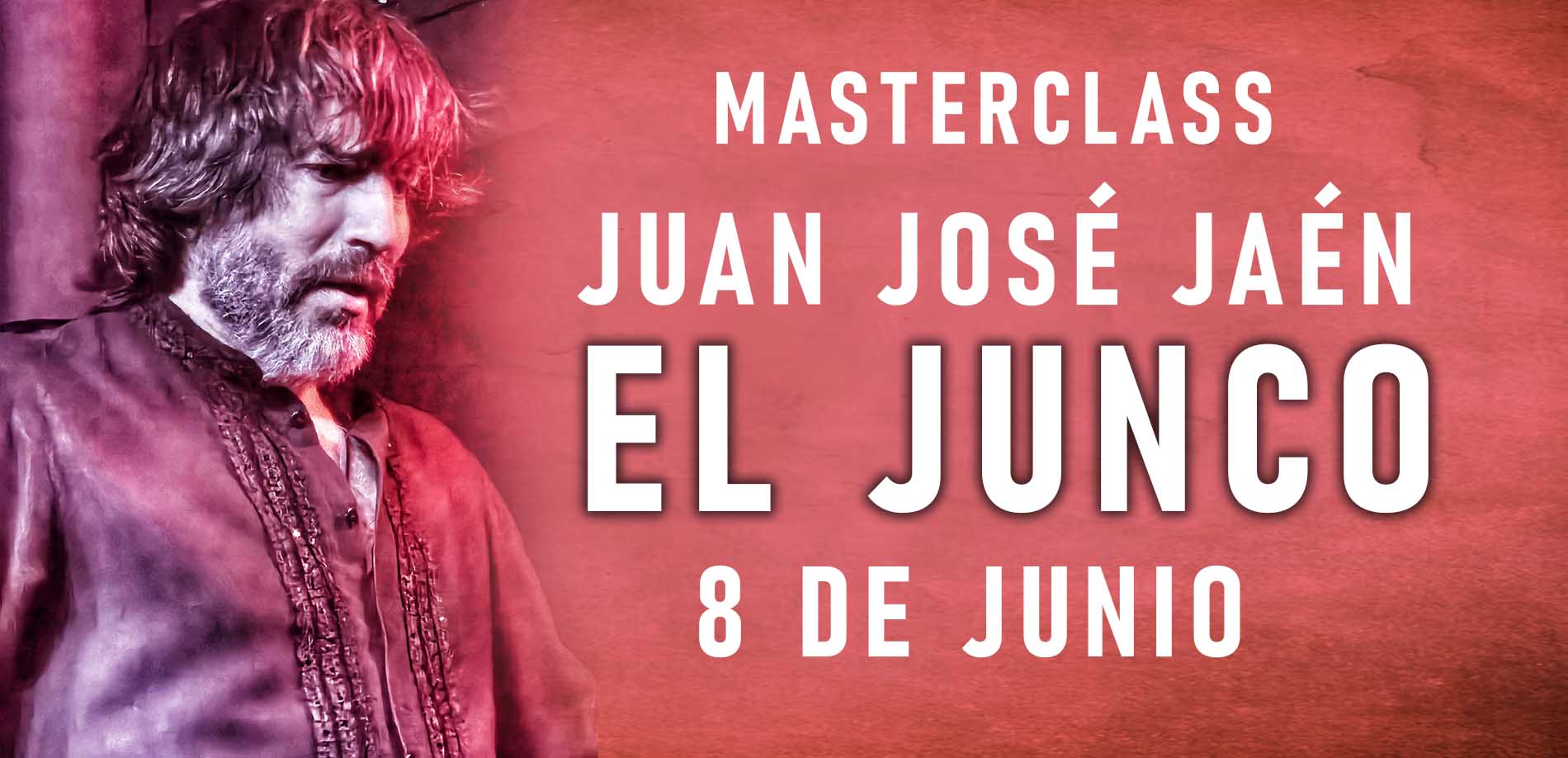 MasterClass de Juan José Jaén El JUNCO